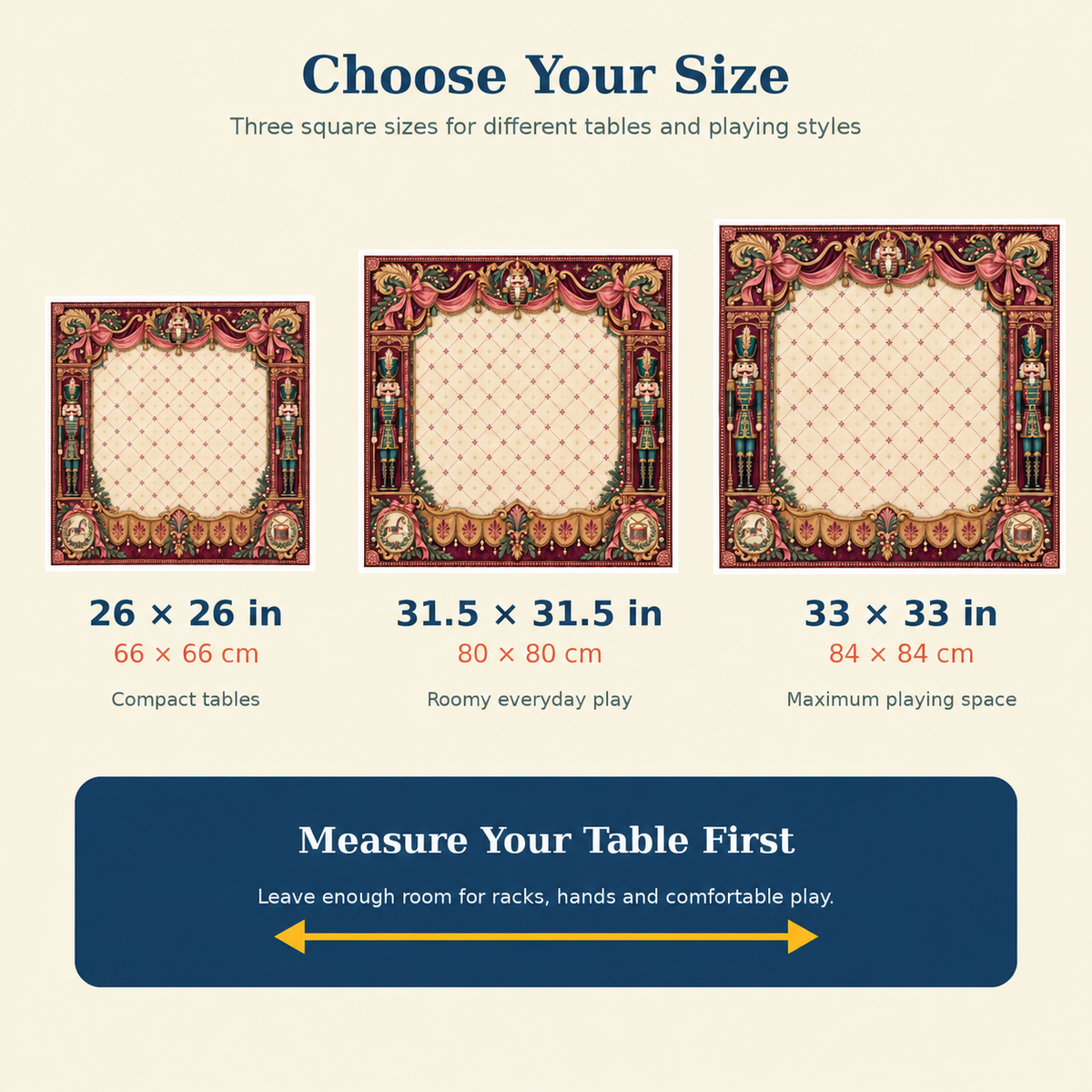 Size guide for the Burgundy Nutcracker Christmas Mahjong Mat Ornate: 26 x 26, 31.5 x 31.5 and 33 x 33 inches
